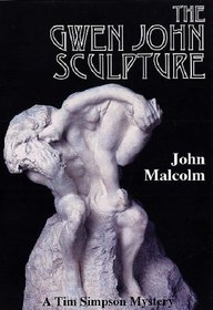 The Gwen John Sculpture (Tim Simpson Mystery)