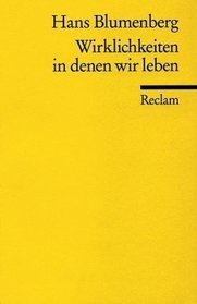 Wirklichkeiten in denen wir leben: Aufsatze und eine Rede (Universal-Bibliothek) (German Edition)