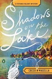 Shadows on the Lake (Stefania Valenti, Bk 1)