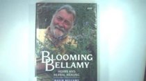 Blooming Bellamy: Herbs  Herbal Healing