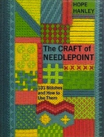 The Craft of Needlepoint: 101 Stitches and How to Use Them