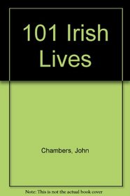 101 Irish Lives