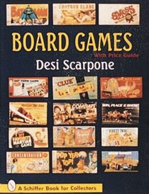 Board Games: With Price Guide (A Schiffer Book for Collectors)