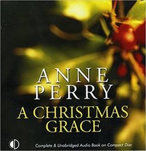 A Christmas Grace (Christmas Stories, Bk 6) (Audio CD) (Unabridged)