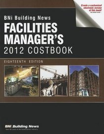 BNI Facilities Manager's Costbook (Building News Facilities Manager's Costbook)