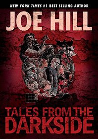 Tales from the Darkside: Scripts by Joe Hill