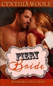 Fiery Bride (Matchmaker & Co) (Volume 3)