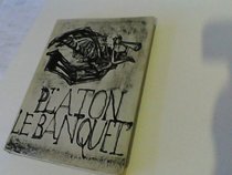 Le banquet (L'Esprit et la main) (French Edition)
