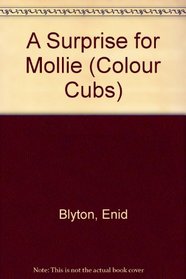 A Surprise for Molly (Collins Colour Cubs)