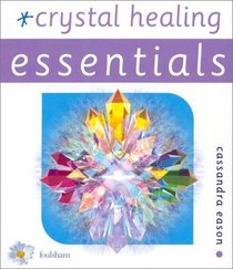 Crystal Healing (Essentials Series, 2)