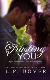 Trusting You (Second Chances)