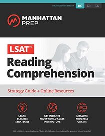 LSAT Reading Comprehension: Strategy Guide + Online Tracker (Manhattan Prep LSAT Strategy Guides)