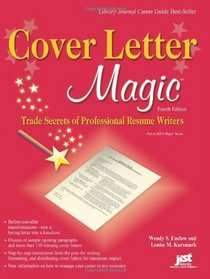 Cover Letter Magic, 4th Ed: Trade Secrets of Professional Resume Writers