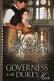 Governess to the Duke's Heir (Dangerous Lords)