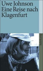 Eine Reise Nach Klagenfurt (German Edition)