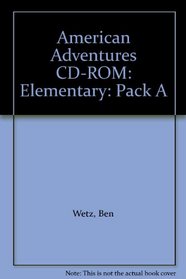 American Adventures CD-ROM: Elementary: Pack A