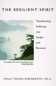 The Resilient Spirit: Transforming Suffering into Insight and Renewal