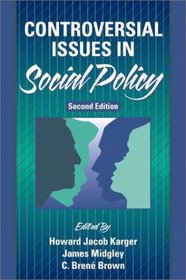 Controversial Issues in Social Policy (2nd Edition)