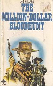 Million Dollar Bloodhunt