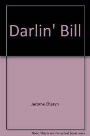Darlin' Bill: A Love Story of the Wild West