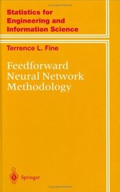 Feedforward Neural Network Methodology (Springer Series in Statistics)