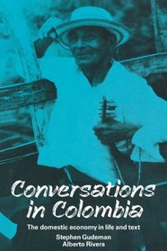 Conversations in Colombia: The Domestic Economy in Life and Text