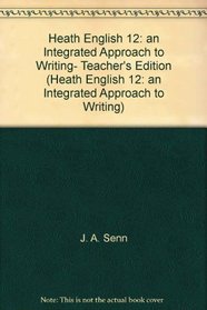 Heath English 12: an Integrated Approach to Writing- Teacher's Edition (Heath English 12: an Integrated Approach to Writing)