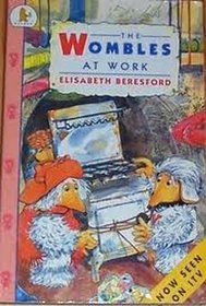 The Wombles at Work (Young childrens fiction)