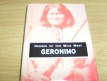 Geronimo (Heroes of the Wild West)