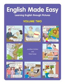 English Made Easy Volume Two: Learning English through Pictures