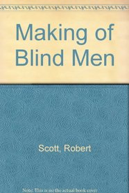 Making of Blind Men