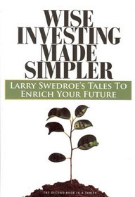 Wise Investing Made Simpler (Second in a series) (The Focus Investor Series)