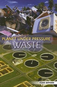 Waste (Planet Under Pressure)