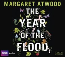 The Year of the Flood (MaddAddam, Bk 2) (Audio CD) (Unabridged)