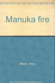 Manuka fire