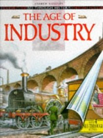 The Age of Industry (See Through History)