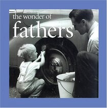 The Wonder of Fathers