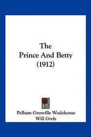 The Prince And Betty (1912)