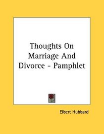 Thoughts On Marriage And Divorce - Pamphlet