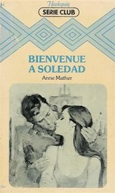 Bienvenue a Soledad (Images of Love) (French Edition)