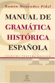 Manual de Gramatica Historica Espanola