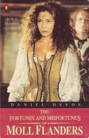 The Fortunes And Misfortunes Of Moll Flanders