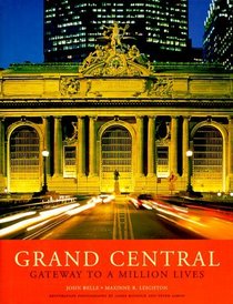 Grand Central: Gateway to a Million Lives