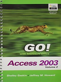 Go Series:  Microsoft Access 2003, Vol 2: Custom Edition, Virginia College
