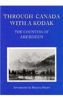 Through Canada With a Kodak: The Countess of Aberdeen