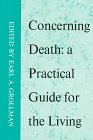 Concerning Death: A Practical Guide for the Living