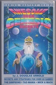 Awesome Sega Genesis Secrets II (Gaming Mastery, No. 2)