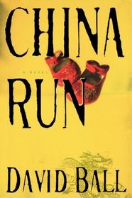 China Run: A Novel