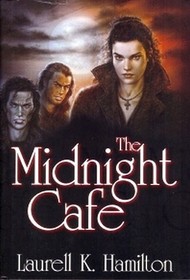The Midnight Cafe (Anita Blake, Vampire Hunter, Bks 4-6)