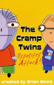 The Cramp Twins: Opposites Attack